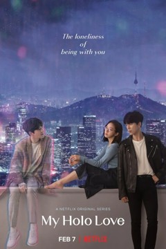 ดูหนังออนไลน์ ซีรี่ส์เกาหลี My Holo Love วุ่นรักโฮโลแกรม EP.1-12 พากย์ไทย (จบ)